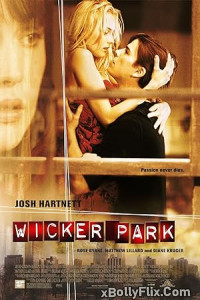 Wicker Park 2004 Dual Audio (ORG) [Hindi+English] Hollywood Hindi Dubbed Movie Download